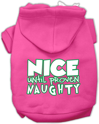 Nice Until Proven Naughty Screen Print Pet Hoodie Bright Pink Lg (14)