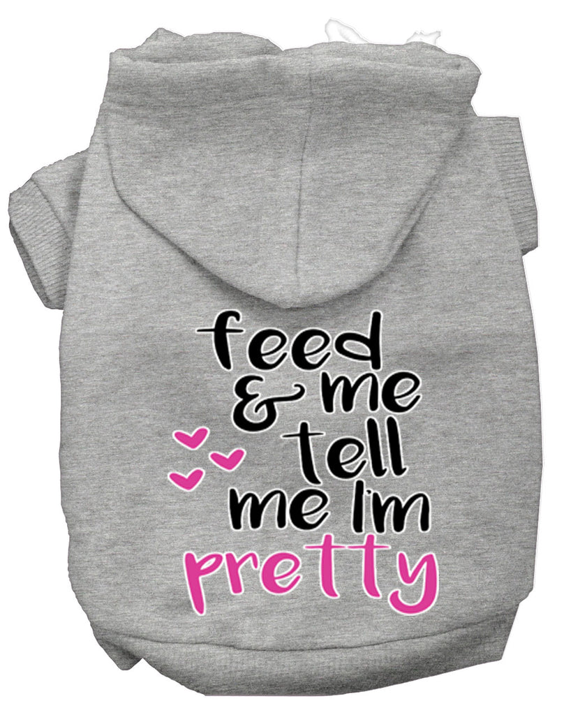 Tell Me I'm Pretty Screen Print Dog Hoodie Grey M