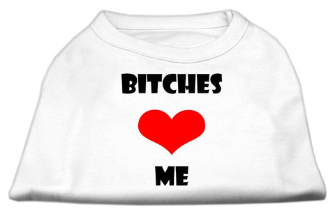 Bitches Love Me Screen Print Shirts White Sm (10)