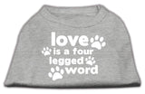 Love Is A Four Leg Word Screen Print Shirt