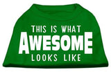 This is What Awesome Looks Like Dog Shirt Emerald Green XL (16)