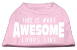 This is What Awesome Looks Like Dog Shirt Light Pink XXXL (20)