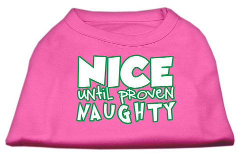 Nice Until Proven Naughty Screen Print Pet Shirt Bright Pink Lg (14)