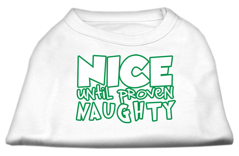 Nice Until Proven Naughty Screen Print Pet Shirt White Sm (10)