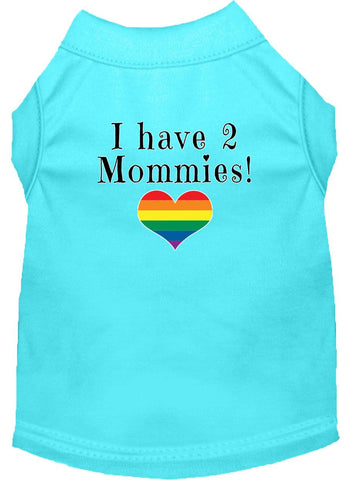 I Have 2 Mommies Screen Print Dog Shirt Aqua Lg