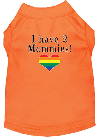 I Have 2 Mommies Screen Print Dog Shirt Orange Lg