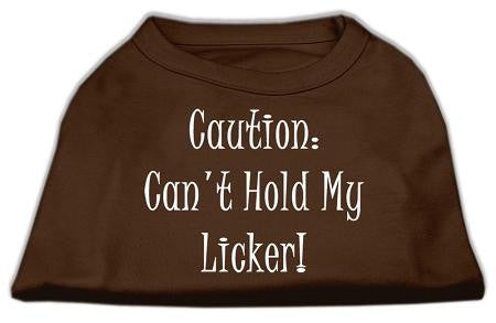 Can't Hold My Licker Screen Print Shirts Brown XL (16)