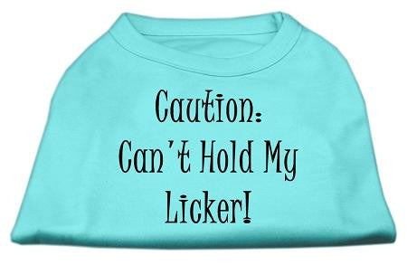 Can't Hold My Licker Screen Print Shirts Aqua XXXL (20)