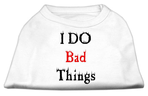 I Do Bad Things Screen Print Shirts White L (14)