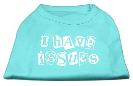 I Have Issues Screen Printed Dog Shirt  Aqua Sm (10)