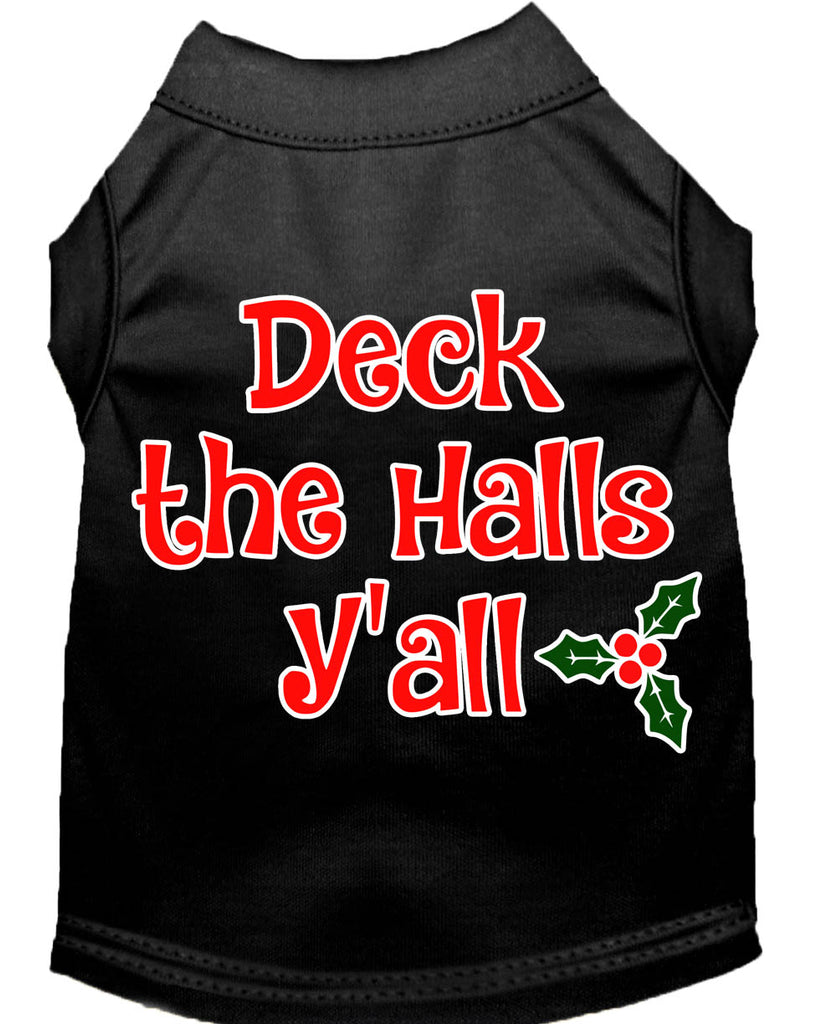 Deck The Halls Y'all Screen Print Dog Shirt Black Xs