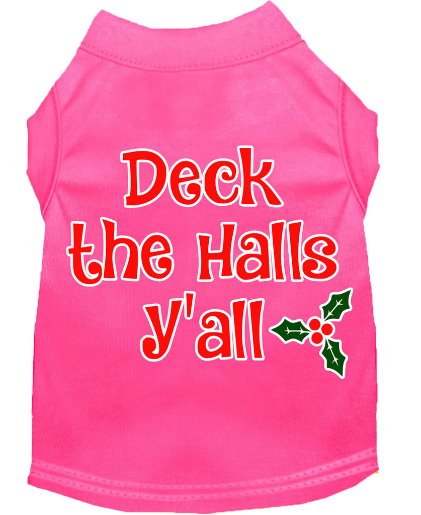 Deck The Halls Y'all Screen Print Dog Shirt Bright Pink Lg