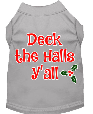 Deck The Halls Y'all Screen Print Dog Shirt Grey Med