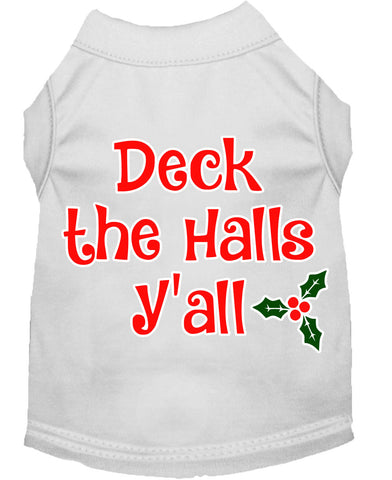 Deck The Halls Y'all Screen Print Dog Shirt White Lg