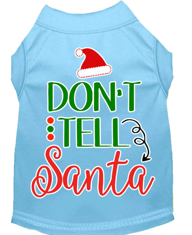 Don't Tell Santa Screen Print Dog Shirt Baby Blue Sm