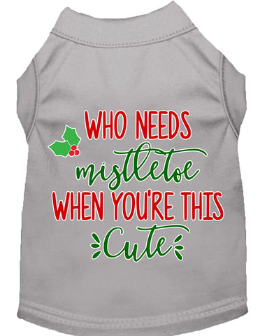 Who Needs Mistletoe Screen Print Dog Shirt Grey Lg