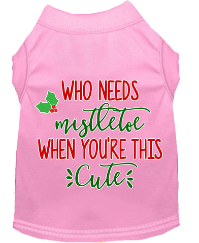 Who Needs Mistletoe Screen Print Dog Shirt Light Pink Lg