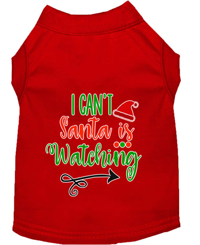 I Can't, Santa Is Watching Screen Print Dog Shirt Red Lg