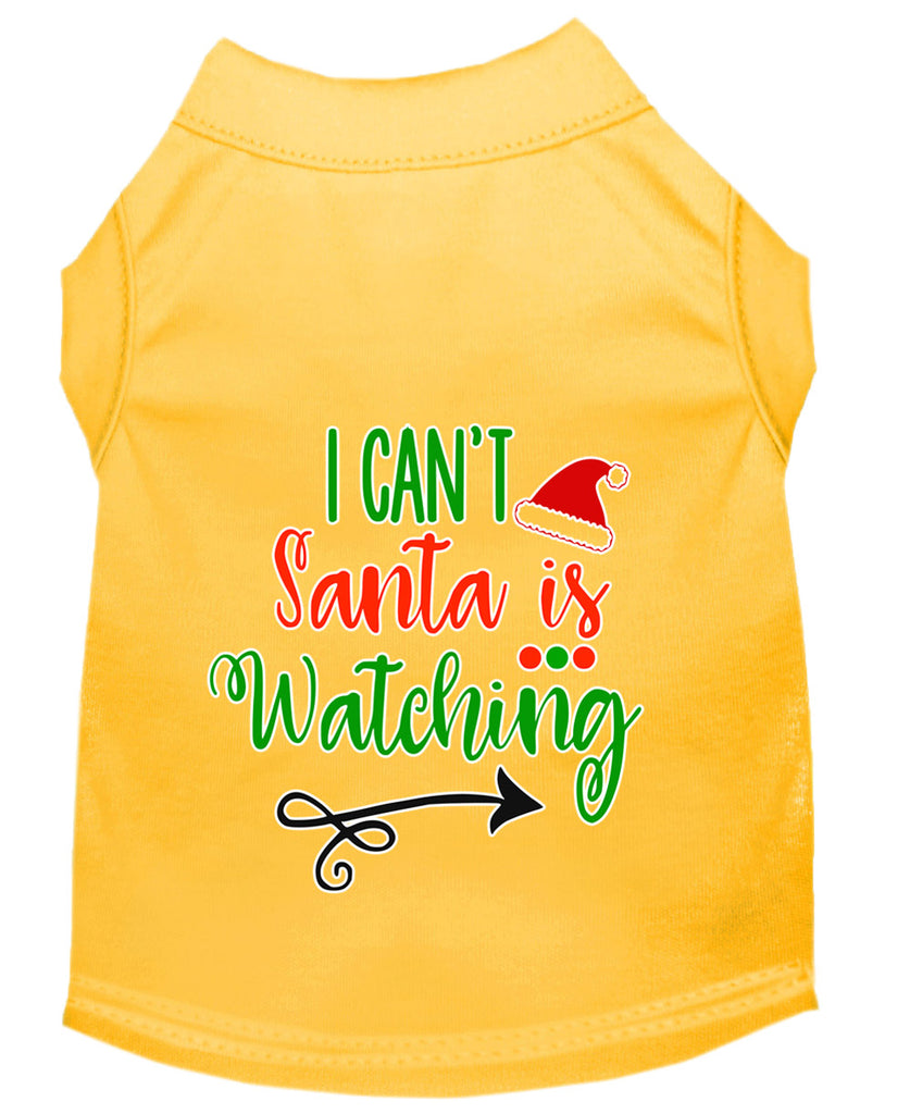 I Can't, Santa Is Watching Screen Print Dog Shirt Yellow Lg