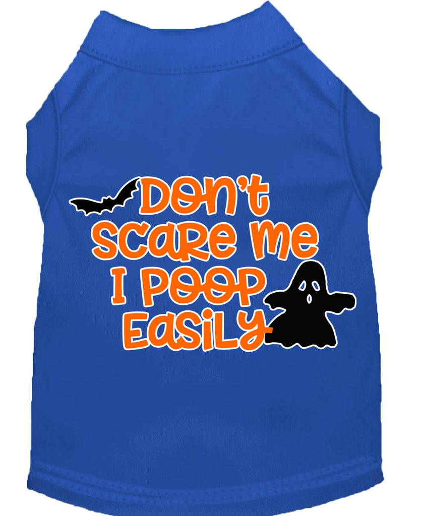 Don't Scare Me, Poops Easily Screen Print Dog Shirt Blue Sm