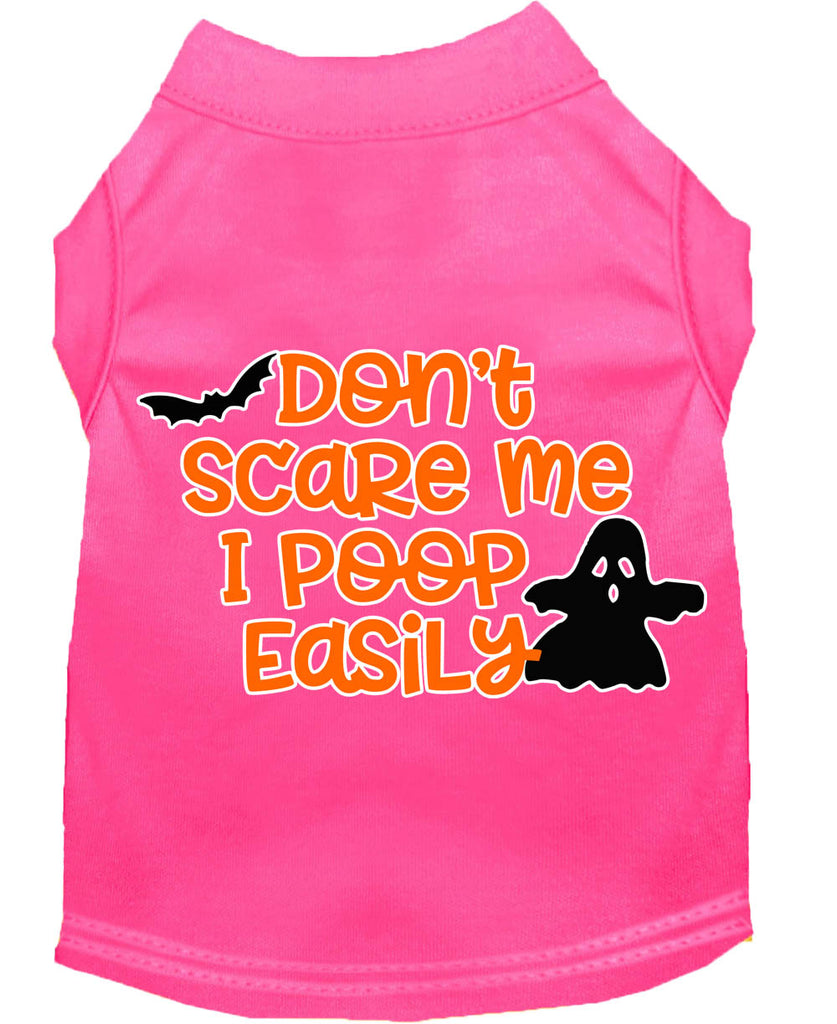 Don't Scare Me, Poops Easily Screen Print Dog Shirt Bright Pink Med