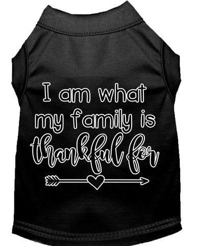 I Am What My Family Is Thankful For Screen Print Dog Shirt Black Lg