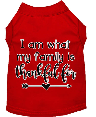 I Am What My Family Is Thankful For Screen Print Dog Shirt Red Lg