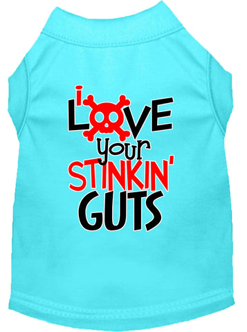 Love Your Stinkin Guts Screen Print Dog Shirt Aqua Sm