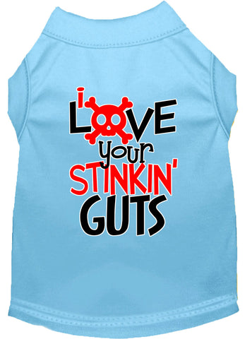 Love Your Stinkin Guts Screen Print Dog Shirt Baby Blue Xs