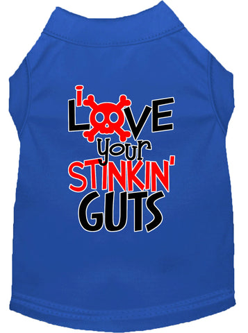 Love Your Stinkin Guts Screen Print Dog Shirt Blue Med