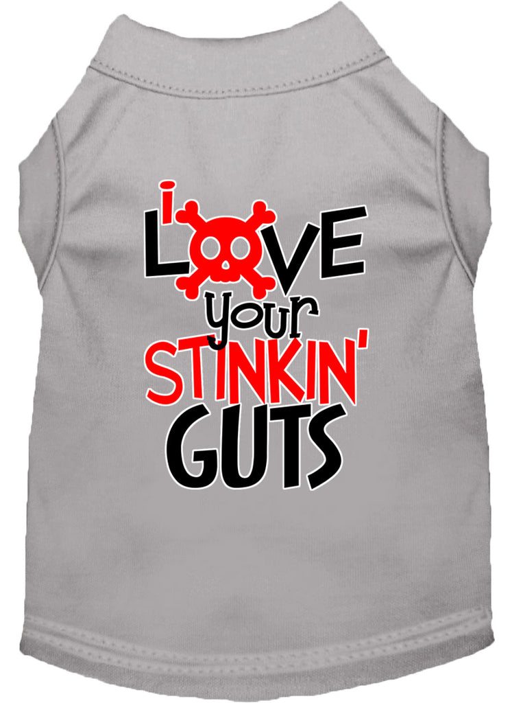 Love Your Stinkin Guts Screen Print Dog Shirt Grey Lg