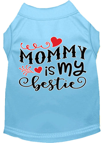 Mommy Is My Bestie Screen Print Dog Shirt Baby Blue Med