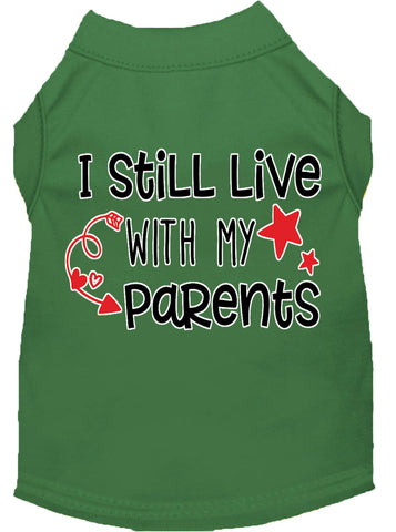 Still Live With My Parents Screen Print Dog Shirt Green Lg