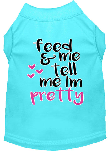 Tell Me I'm Pretty Screen Print Dog Shirt Aqua Xl