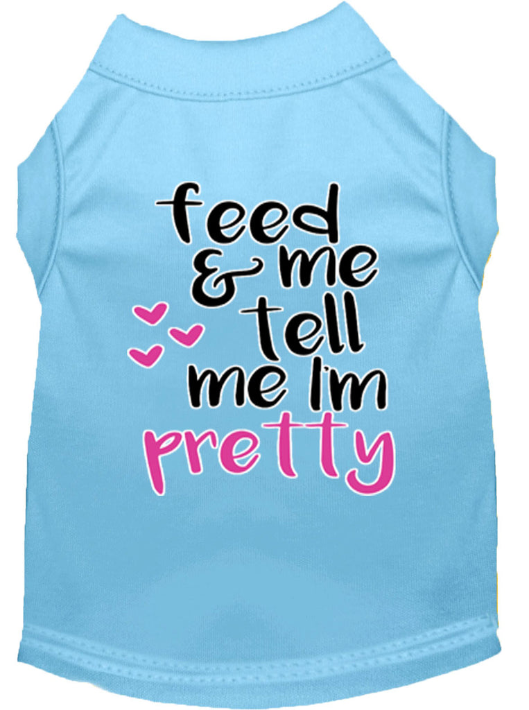 Tell Me I'm Pretty Screen Print Dog Shirt Baby Blue Lg