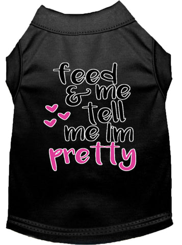 Tell Me I'm Pretty Screen Print Dog Shirt Black Lg