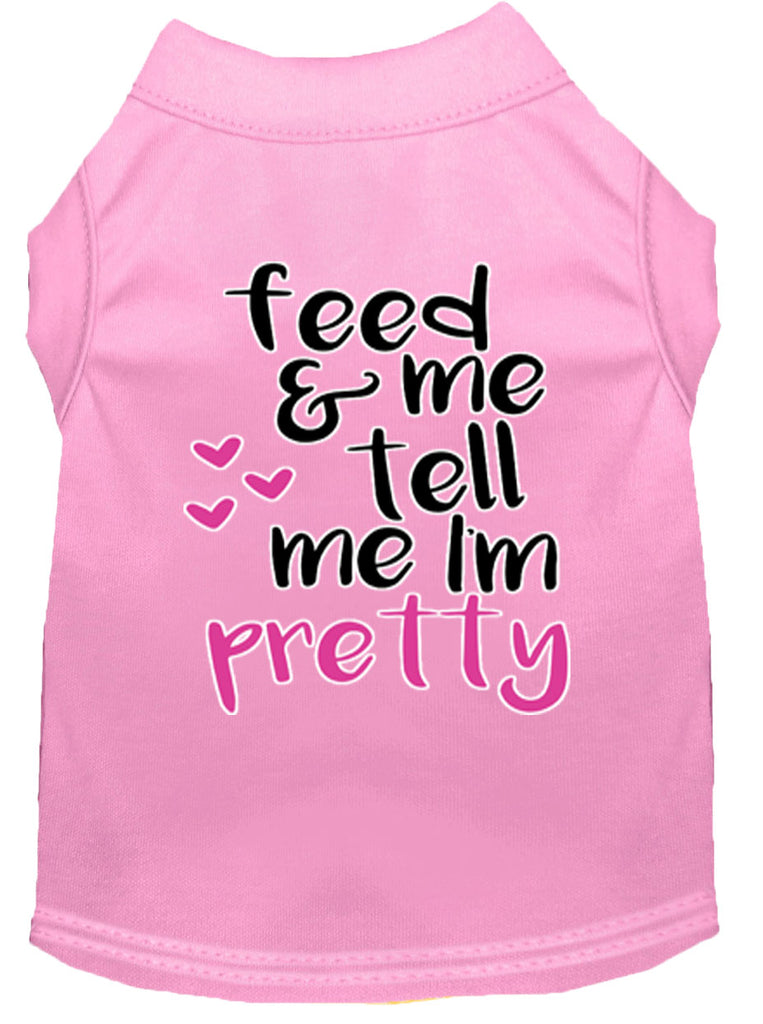 Tell Me I'm Pretty Screen Print Dog Shirt Light Pink Lg