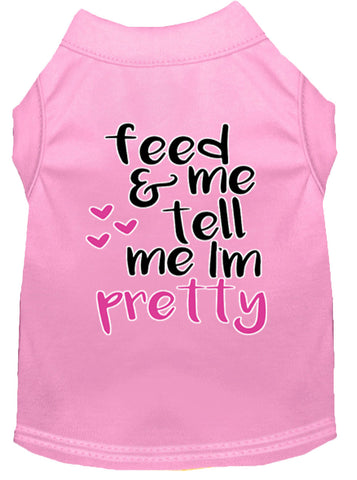 Tell Me I'm Pretty Screen Print Dog Shirt Light Pink Xs