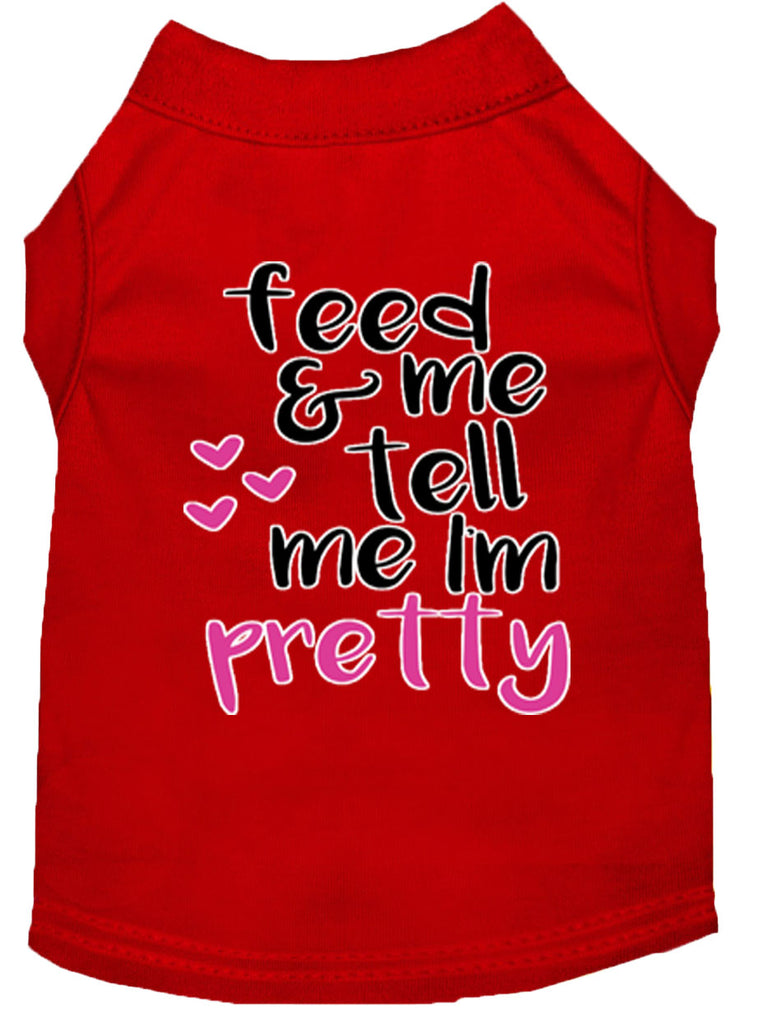 Tell Me I'm Pretty Screen Print Dog Shirt Red Xxl