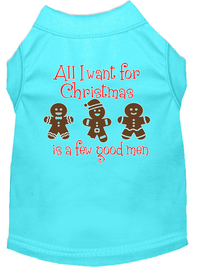 All I Want Is A Few Good Men Screen Print Dog Shirt Aqua Lg