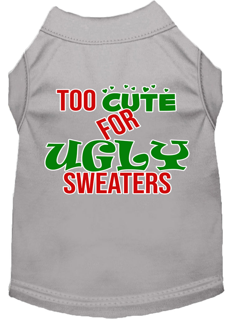 Too Cute For Ugly Sweaters Screen Print Dog Shirt Grey Xs