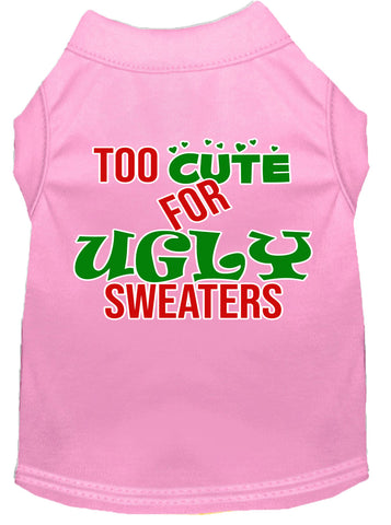 Too Cute For Ugly Sweaters Screen Print Dog Shirt Light Pink Lg