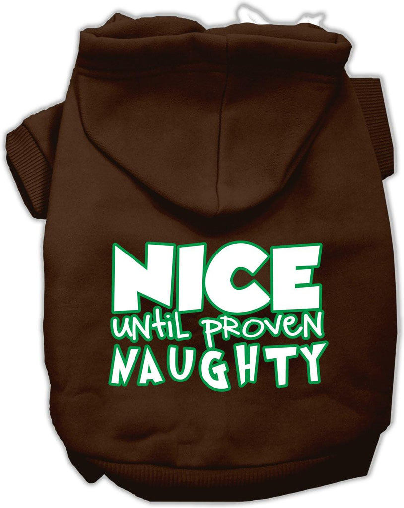 Nice Until Proven Naughty Screen Print Pet Hoodie Brown Lg (14)