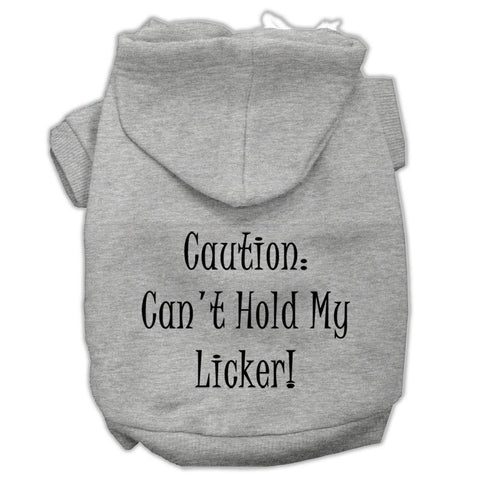 Can't Hold My Licker Screen Print Pet Hoodies Grey Size Lg (14)