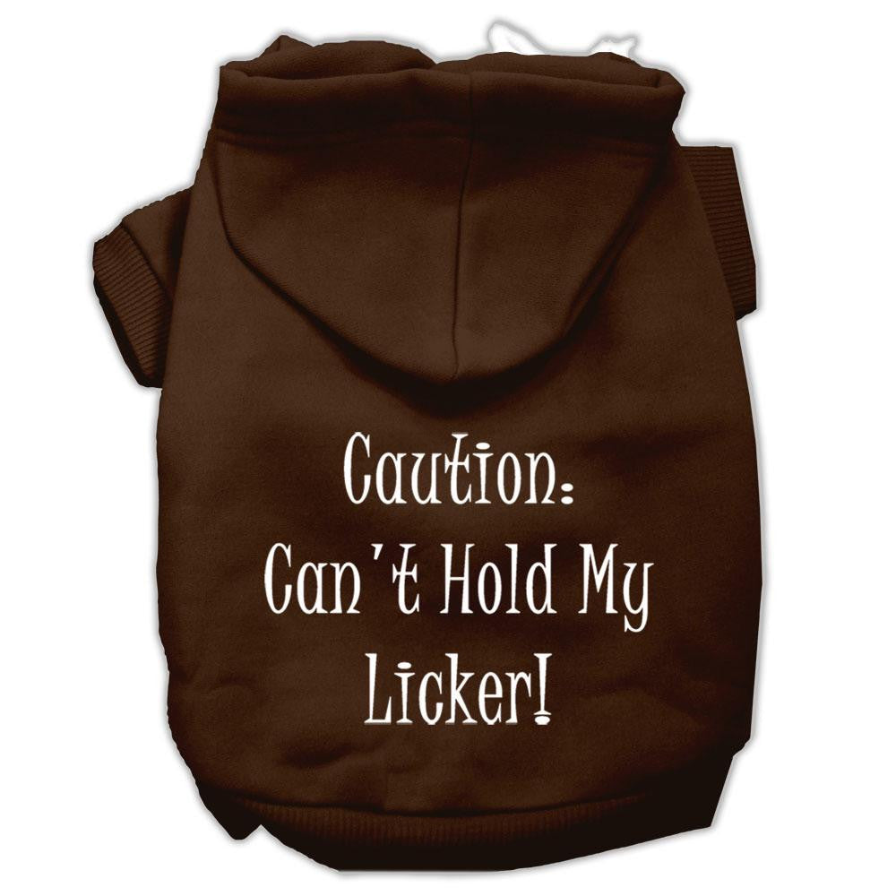 Can't Hold My Licker Screen Print Pet Hoodies Brown Size Med (12)