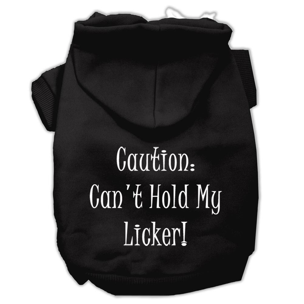 Can't Hold My Licker Screen Print Pet Hoodies Black Size Sm (10)