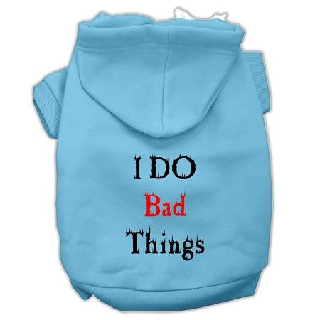 I Do Bad Things Screen Print Pet Hoodies Baby Blue Xs (8)