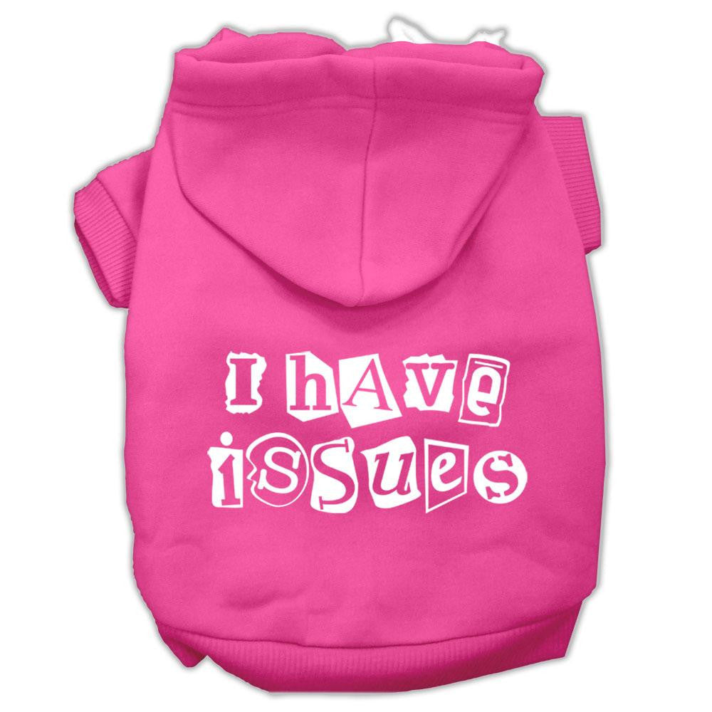 I Have Issues Screen Printed Dog Pet Hoodies Bright Pink Size Sm (10)