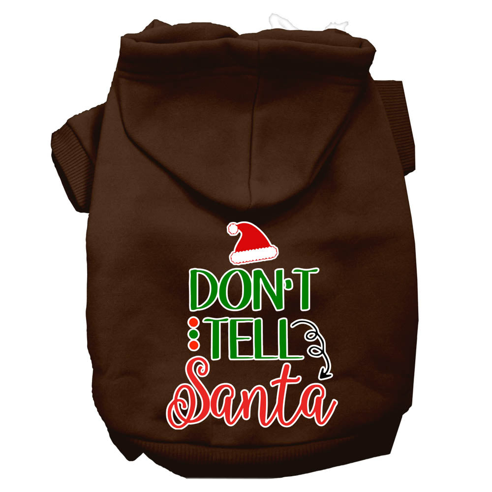 Don't Tell Santa Screen Print Dog Hoodie Brown M