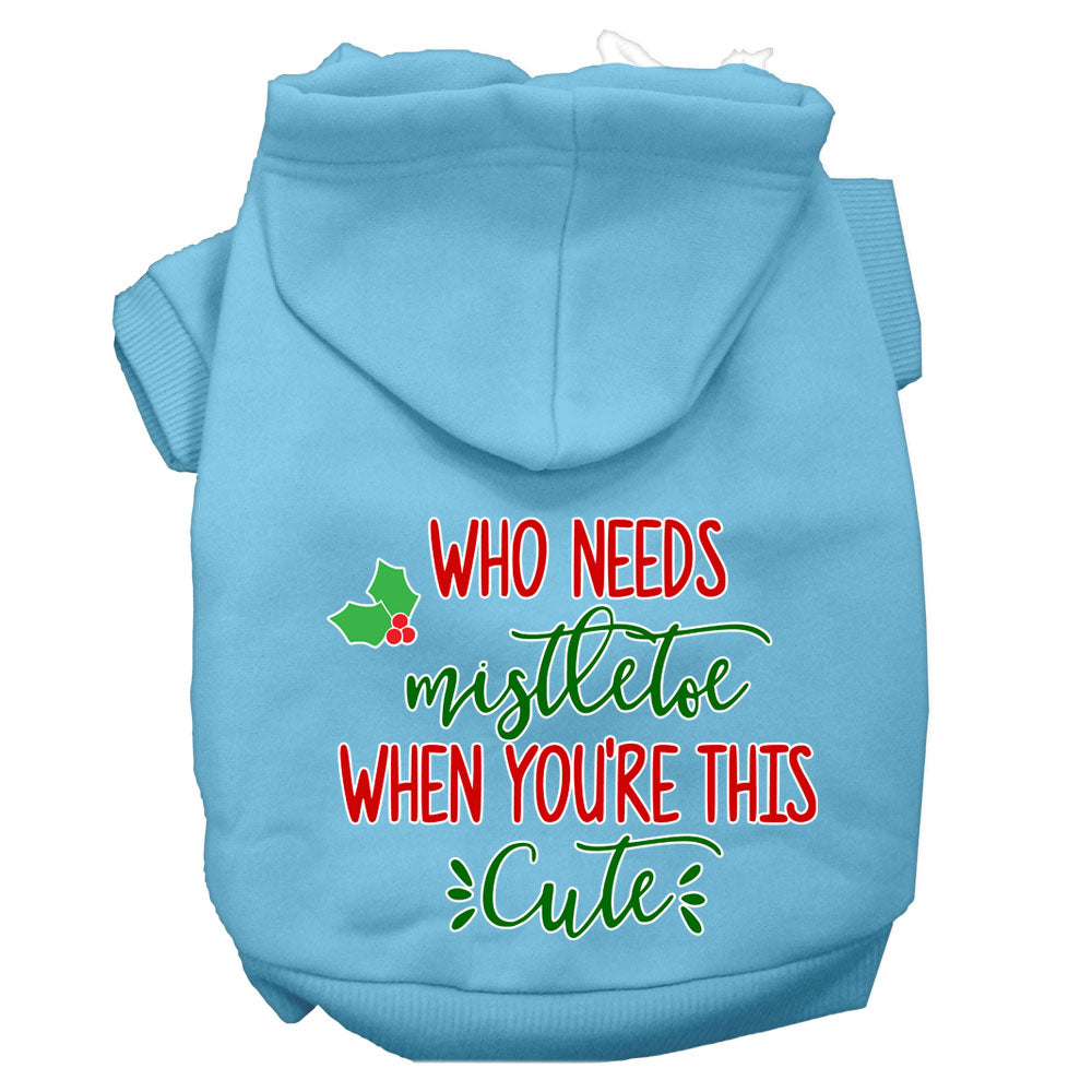 Who Needs Mistletoe Screen Print Dog Hoodie Baby Blue L